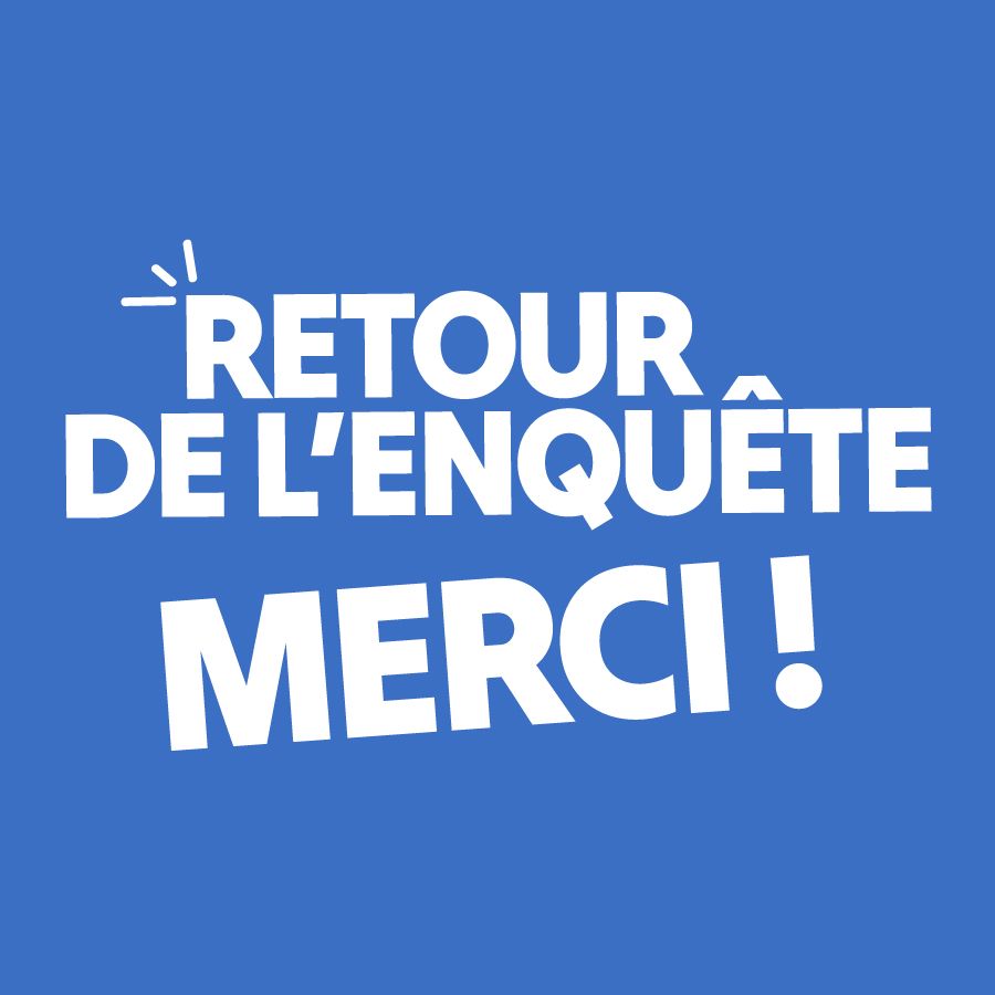 Retour de l’enquête clients 2026 : merci !